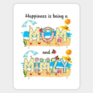 Happiness Is Being A Mom And Mimzy Summer Beach Happy Mother's Magnet